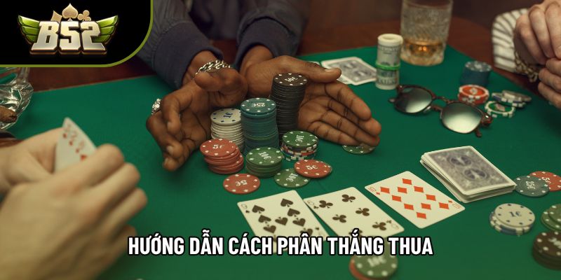Hướng dẫn cách phân thắng thua