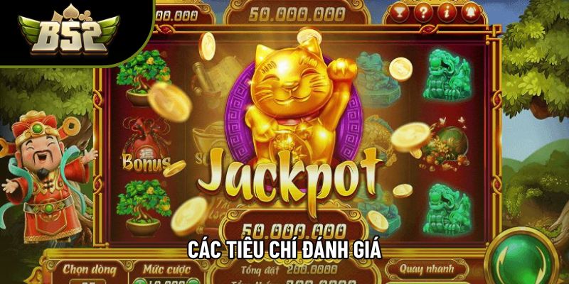 Các tiêu chí đánh giá