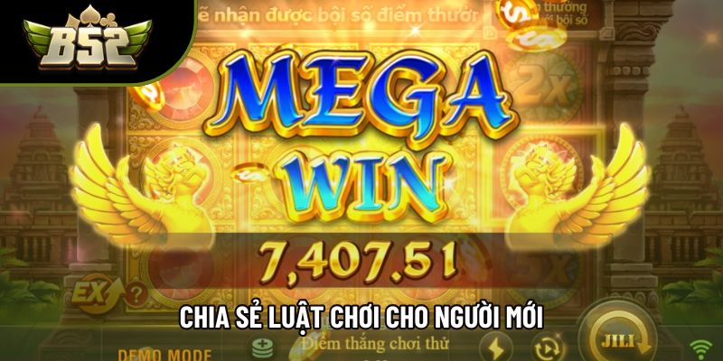 Chia sẻ luật chơi cho người mới